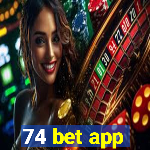 74 bet app